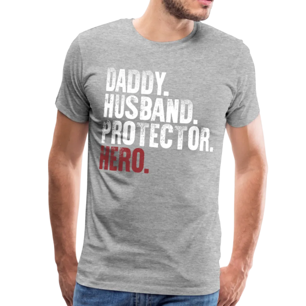 Daddy Husband Protector Hero - American Flag Men's Premium T-Shirt (CK1926)