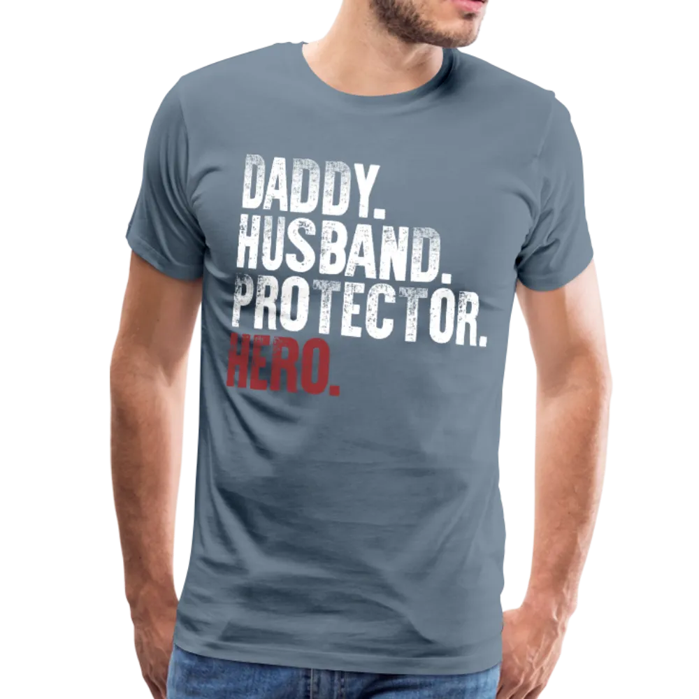 Daddy Husband Protector Hero - American Flag Men's Premium T-Shirt (CK1926)