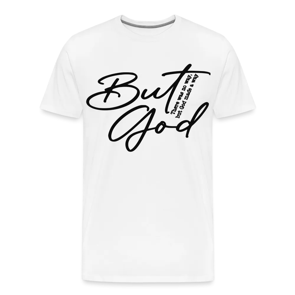 "But God" T-Shirt