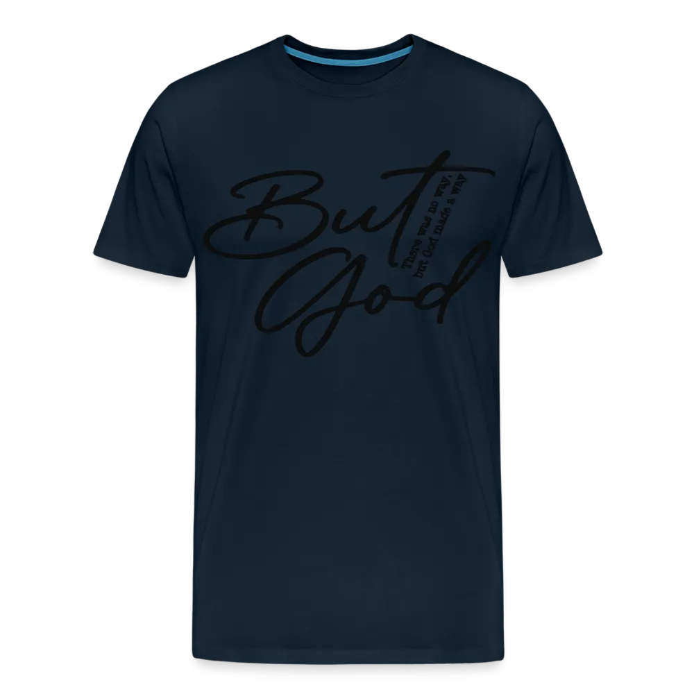 "But God" T-Shirt