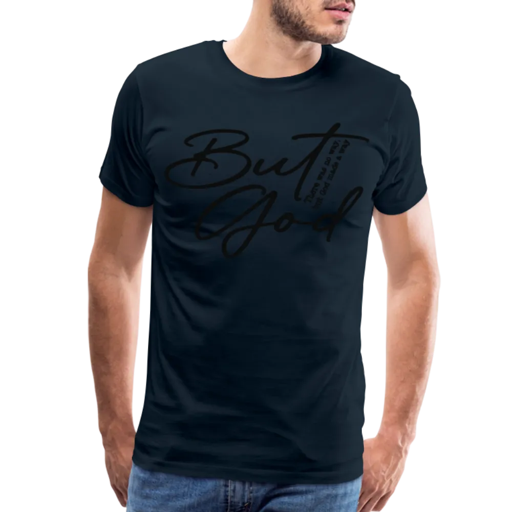 "But God" T-Shirt