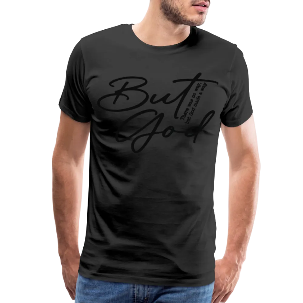 "But God" T-Shirt
