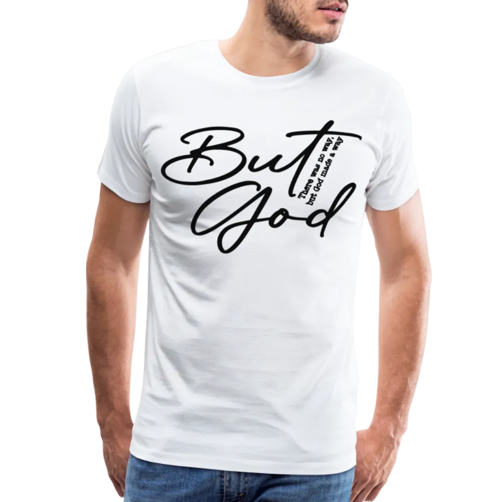 "But God" T-Shirt